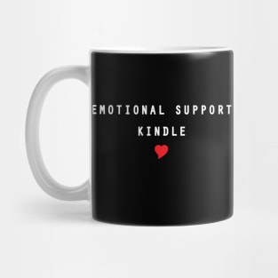 Emotional support KINDLE Mug